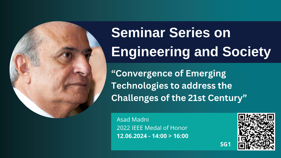 "Seminar Series on Engineering and Society" - Asad Madni